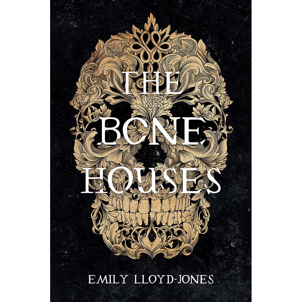 The Bone Houses - Emily Lloyd-Jones, editia 2020