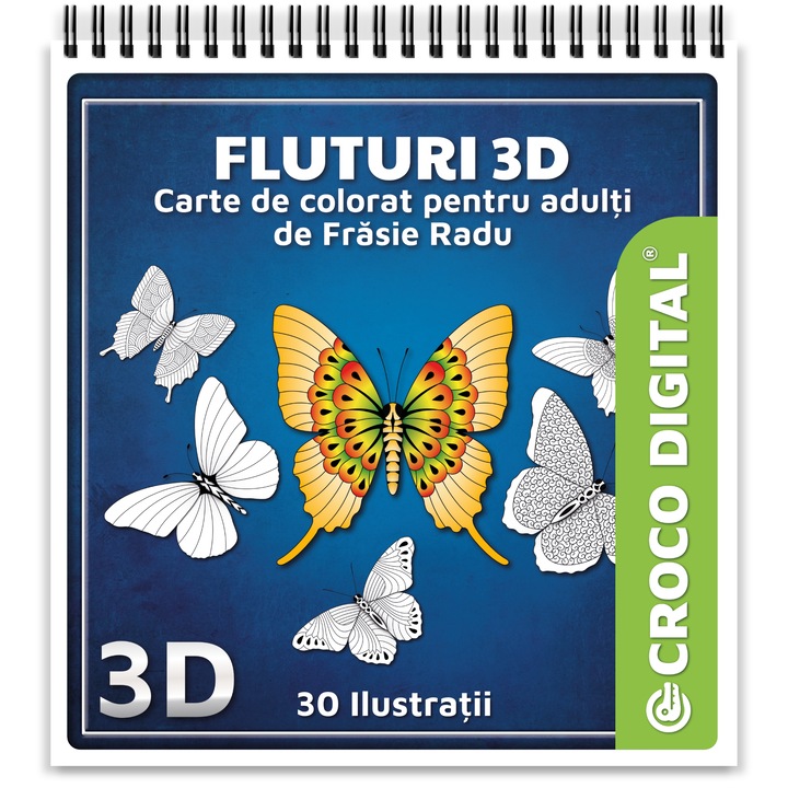 Carte de colorat pentru adulti, Fluturi 3D, Ilustratii stil mandala antistres, Radu Frasie, 2019, 66 pagini