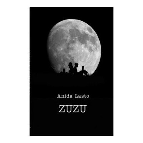Zuzu, Anida Lasto