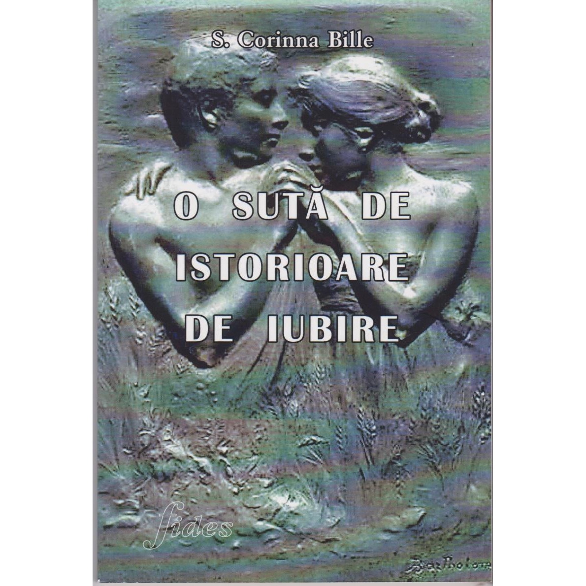 O suta de istorioare de iubire, S. Corinna Bille