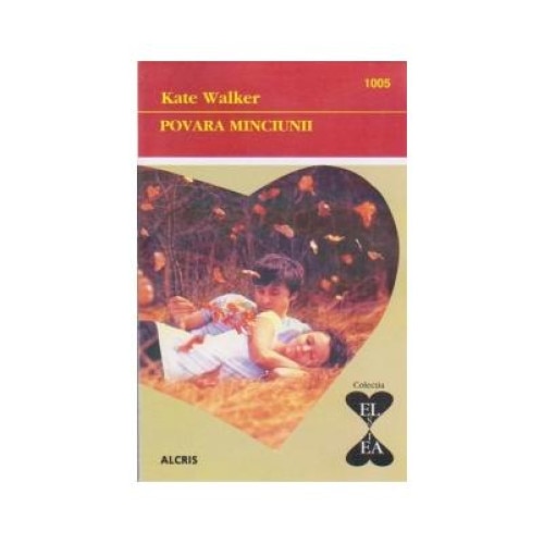 Povara minciunii, Kate Walker