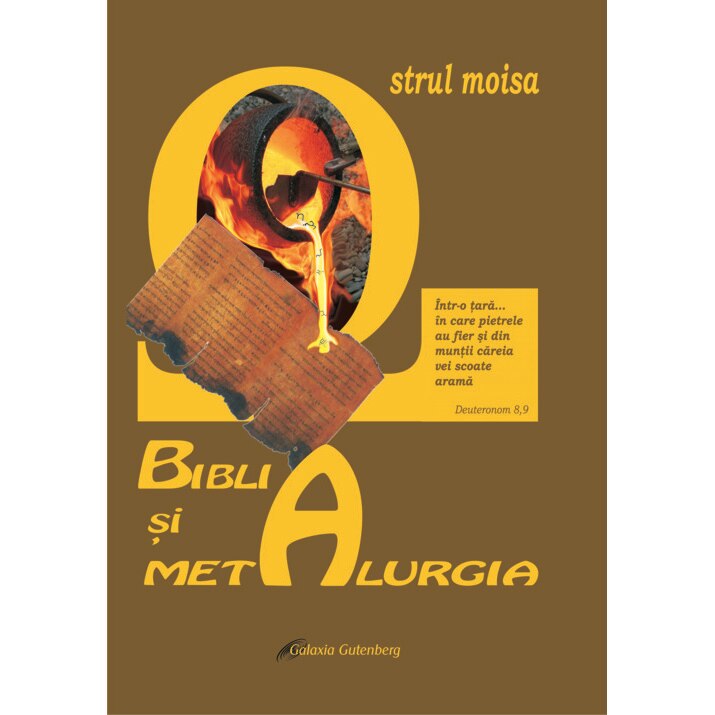 Biblia si metalurgia - Strul Moisa
