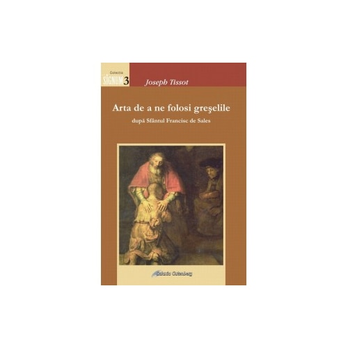 Arta de a ne folosi greselile - Joseph Tissot