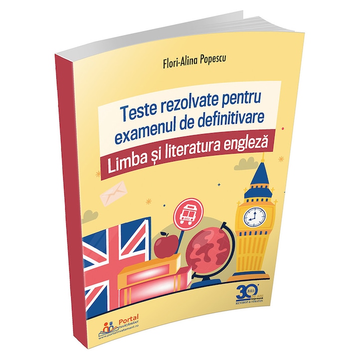 Teste rezolvate de limba si literatura engleza pentru reusita la examenul de definitivare (Editie noua)