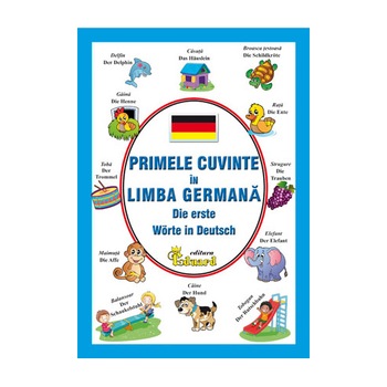 Primele Cuvinte in Limba Germana - Kristina Mutis Primele Cuvinte in Limba Germana - Kristina Mutis