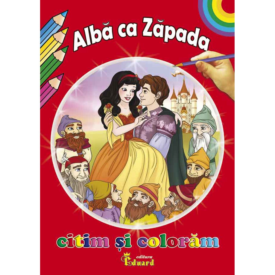 Citim si Coloram Alba ca Zapada - Fratii Grimm