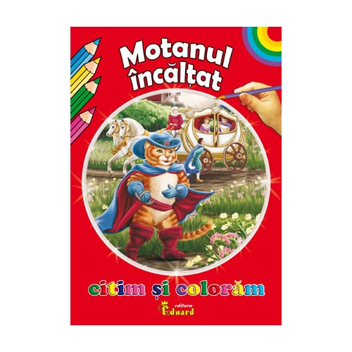 Citim si Coloram Motanul incaltat - Charles Perrault