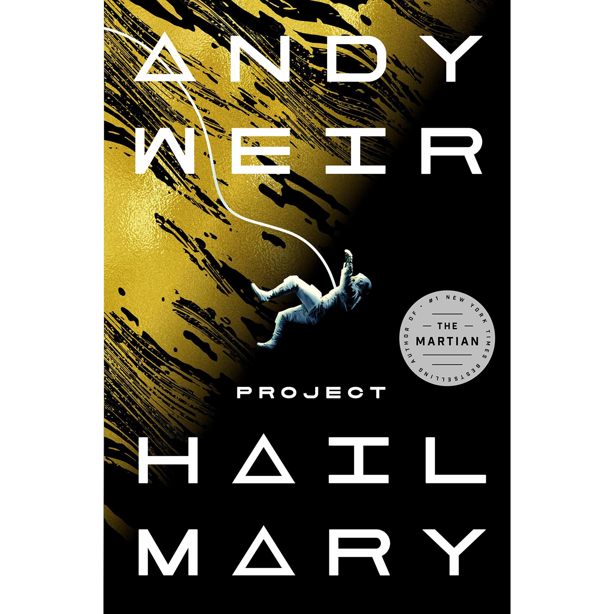 Project Hail Mary - Andy Weir, editia 2021
