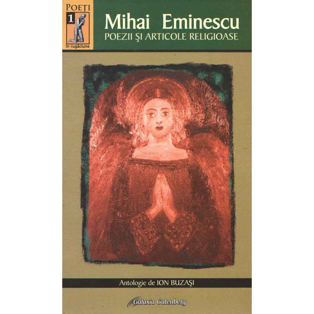 Mihai Eminescu - Poezii si articole religioase - Ion Buzasi