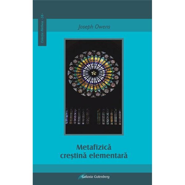 Metafizica crestina elementara - Joseph Owens - C.S.R.