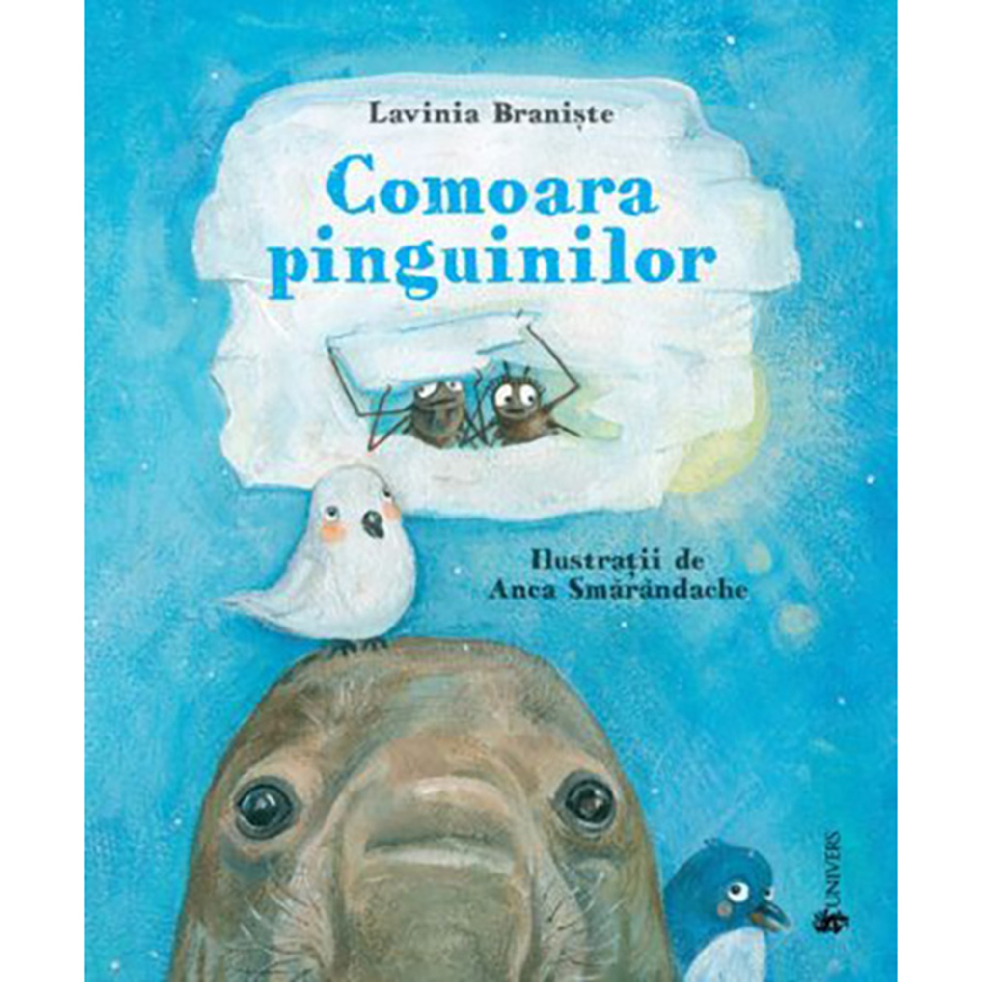 Comoara pinguinilor, Lavinia Braniste