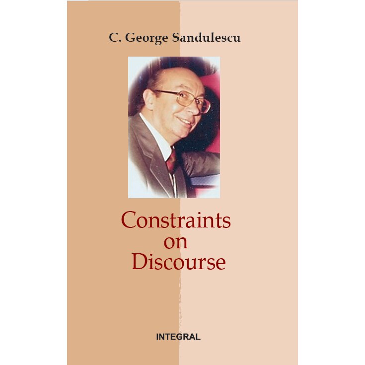 Constrains on discourse - George Sandulescu