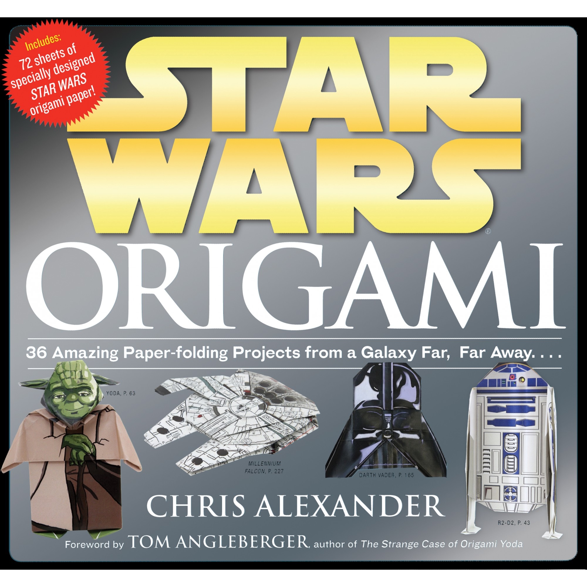 Star Wars. Origami - 36 amazing paper folding projects from a galaxy far, far away...