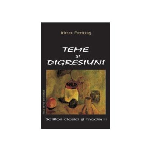 Teme si digresiuni, Irina Petras