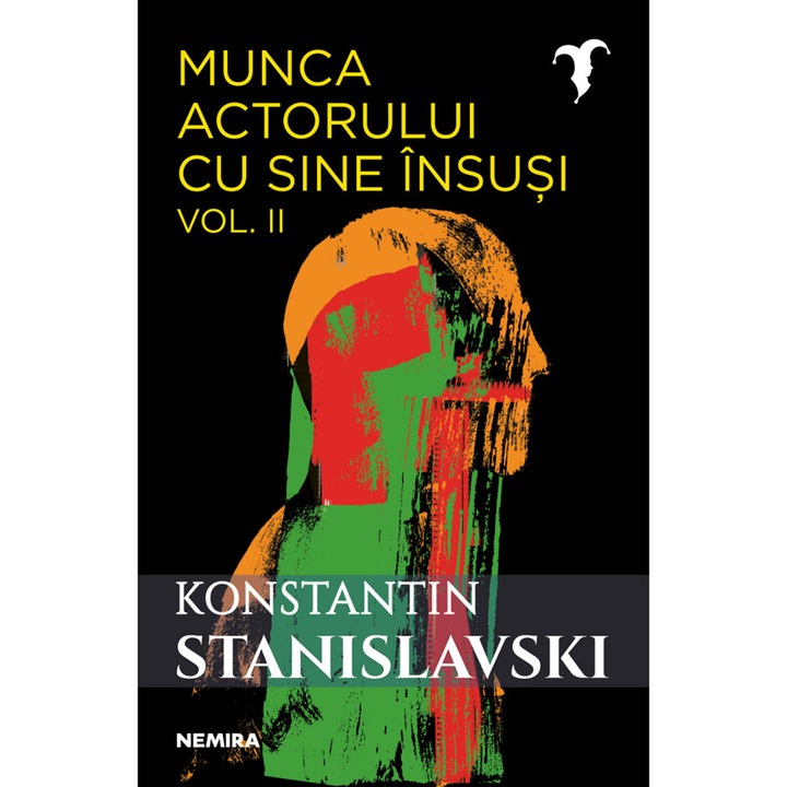 Munca actorului cu sine insusi, vol. 2, Konstantin Sergheevici Stanislavski