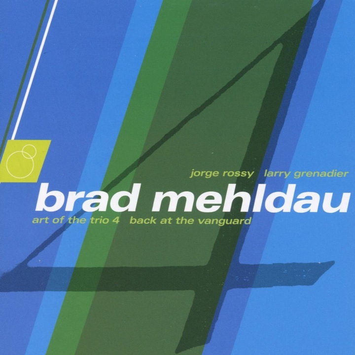 Brad Mehldau - Art of the Trio Vol. 4: Back at the Vanguard - CD