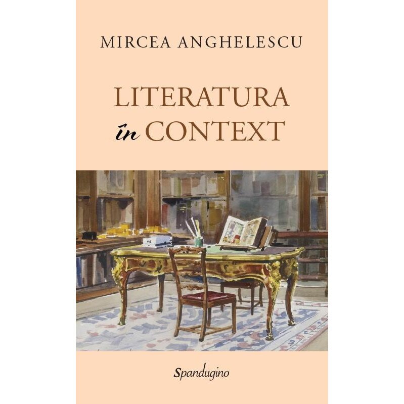 Literatura in context, Mircea Anghelescu