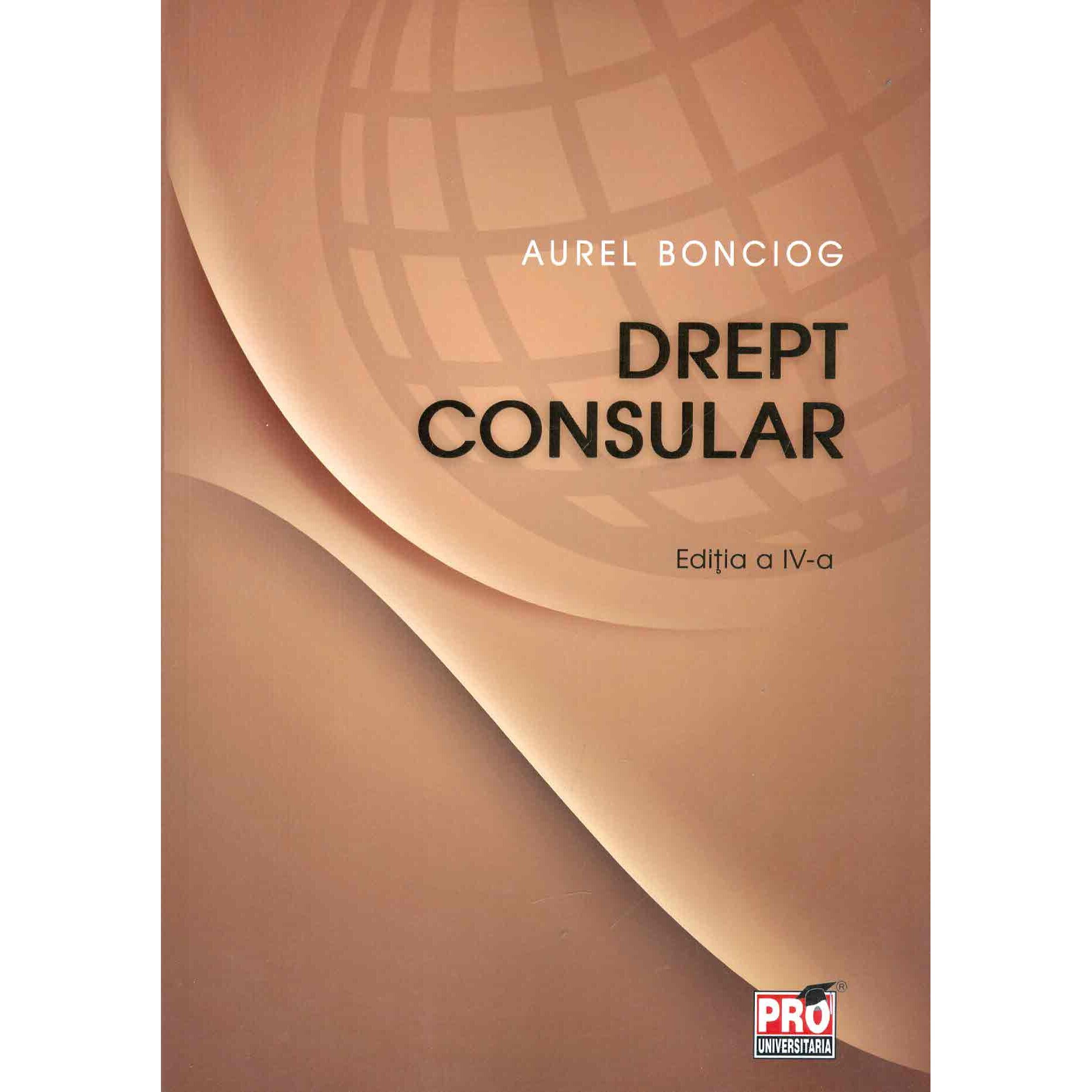 Drept consular - Aurel Bonciog