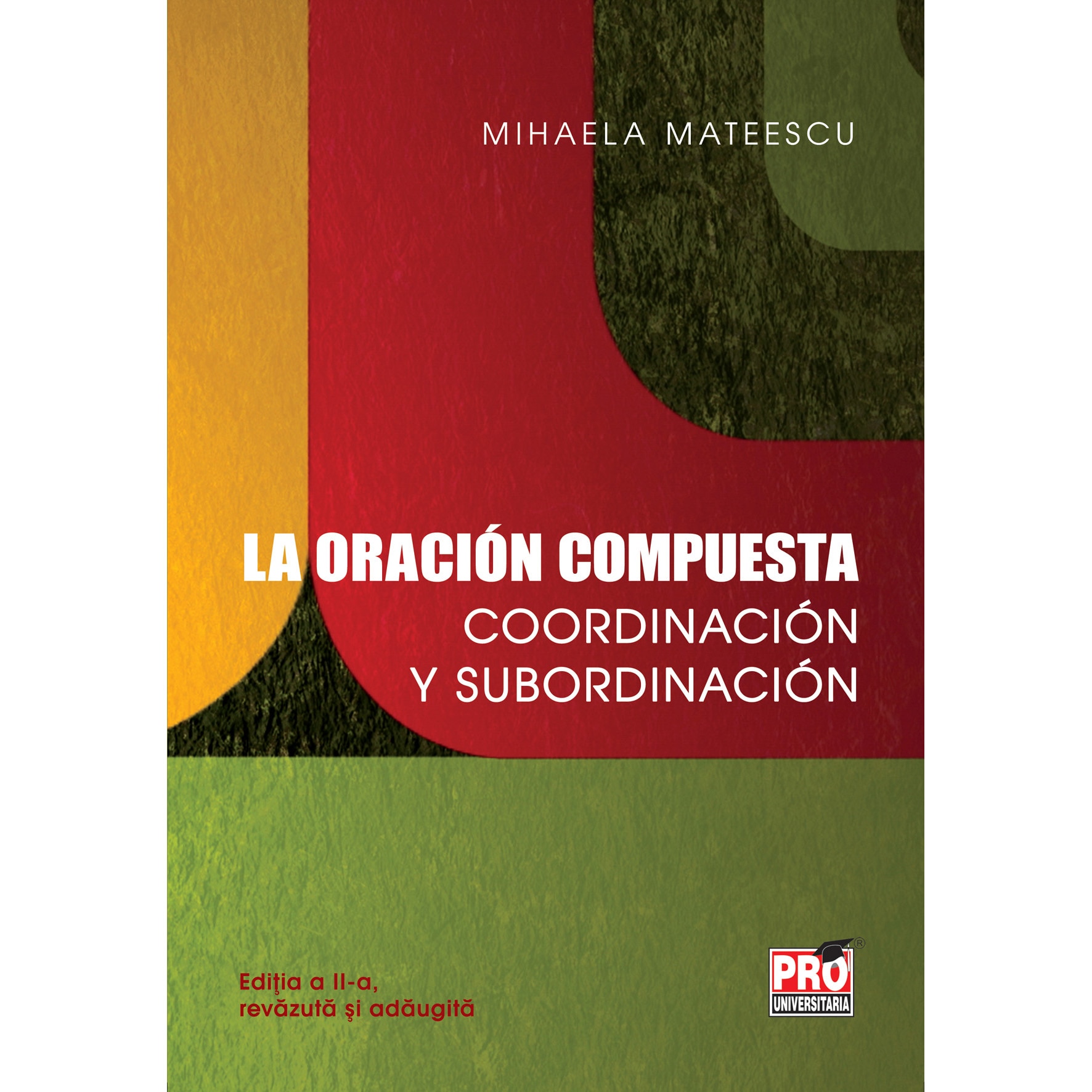 La oracion compuesta coordinacion y subordinacion - Mihaela Mateescu