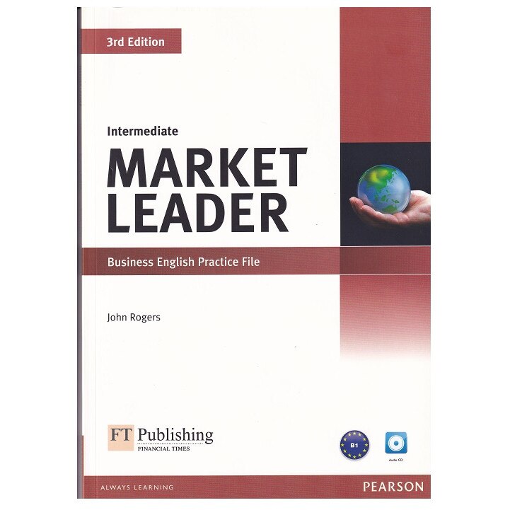 Market Leader: Intermediate: Business English Practice File [With DVD ROM] - John Rogers (Author)