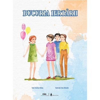 Bucuria iertarii - Cristian Bolos Bucuria iertarii - Cristian Bolos