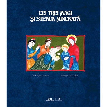 Cei trei magi si steaua minunata - Cei trei magi si steaua minunata -