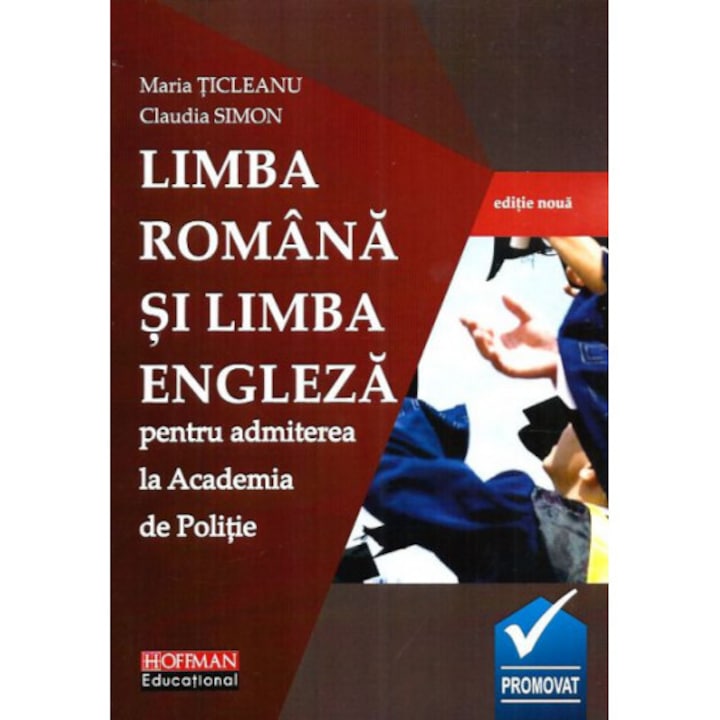 LIMBA ROMANA si LIMBA ENGLEZA - Admitere la Academia de POLITIE Editie noua 2021