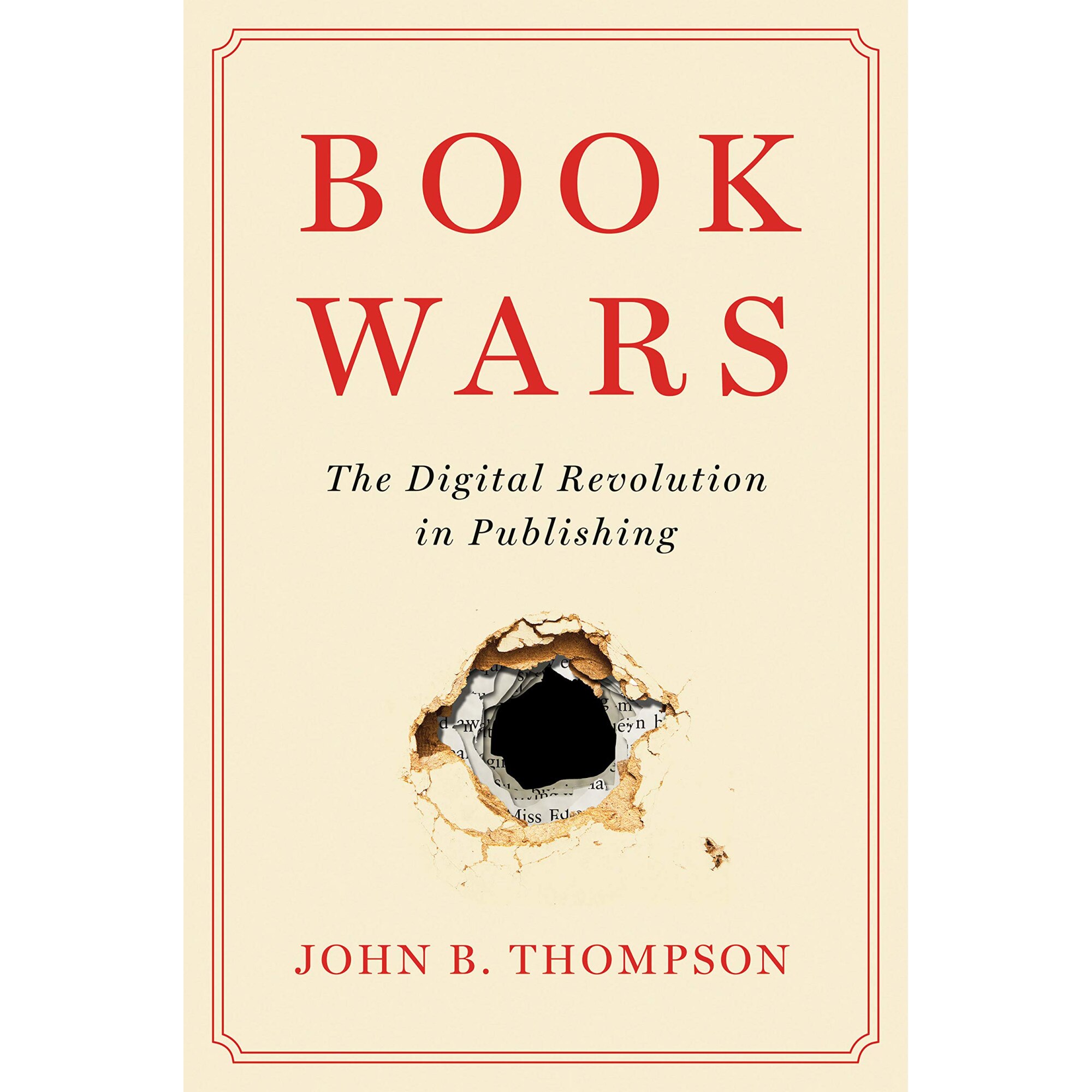 Book Wars - John B. Thompson, ed 2021