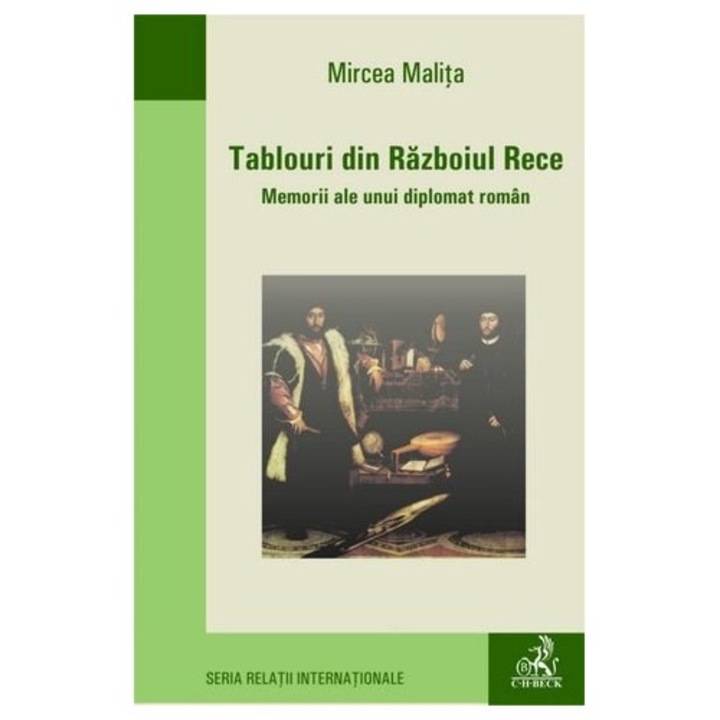 Tablouri din razboiul rece - Mircea Malita