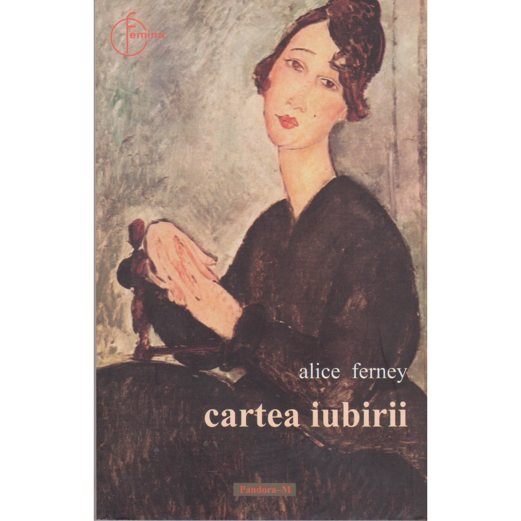 Cartea iubirii - Alice Ferney