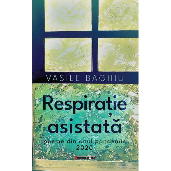 Respiratie asistata - Vasile Baghiu