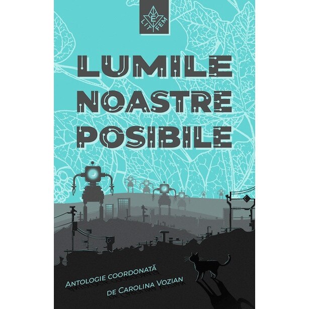 Lumile noastre posibile - Carolina Vozian