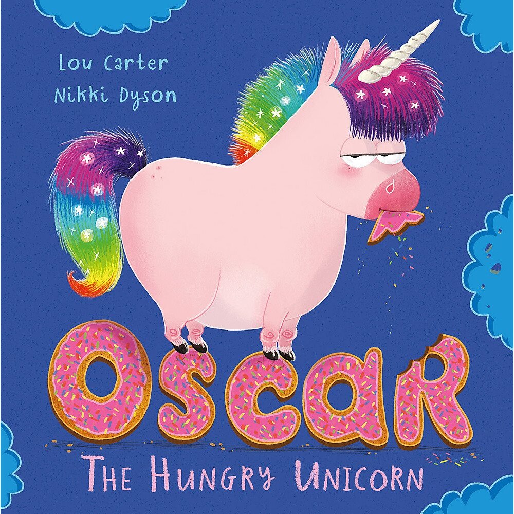 Oscar the Hungry Unicorn - Lou Carter, ed 2018