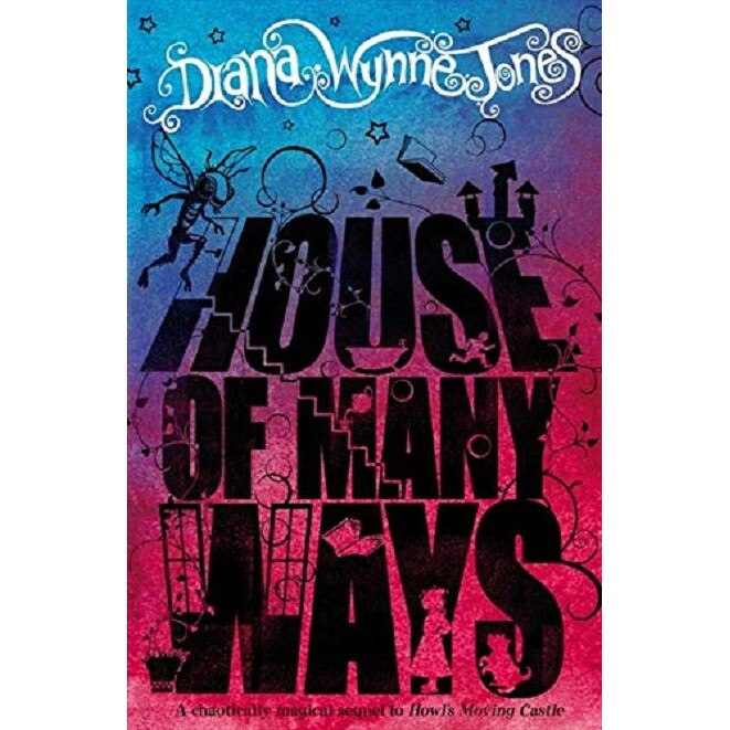 House of Many Ways - Diana Wynne Jones, ed 2009
