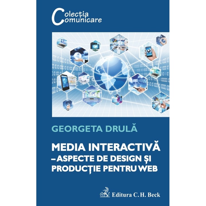 Media interactiva – aspecte de design si productie pentru web - Georgeta Drula