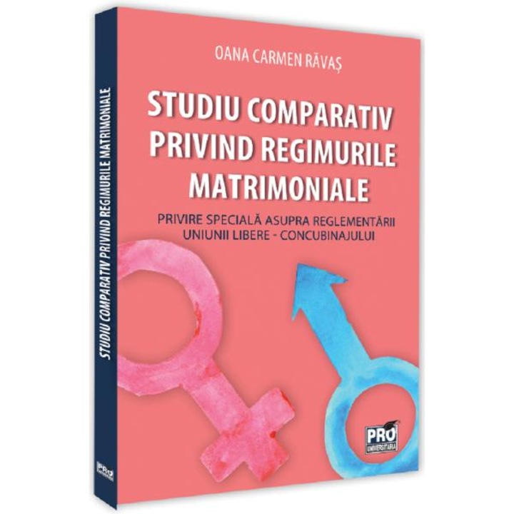 Studiu comparativ privind regimurile matrimoniale - Oana Carmen Ravas