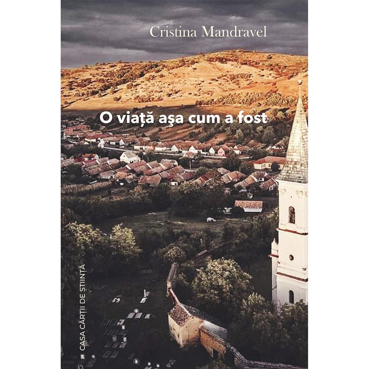 O viata asa cum a fost, Cristina Mandravel