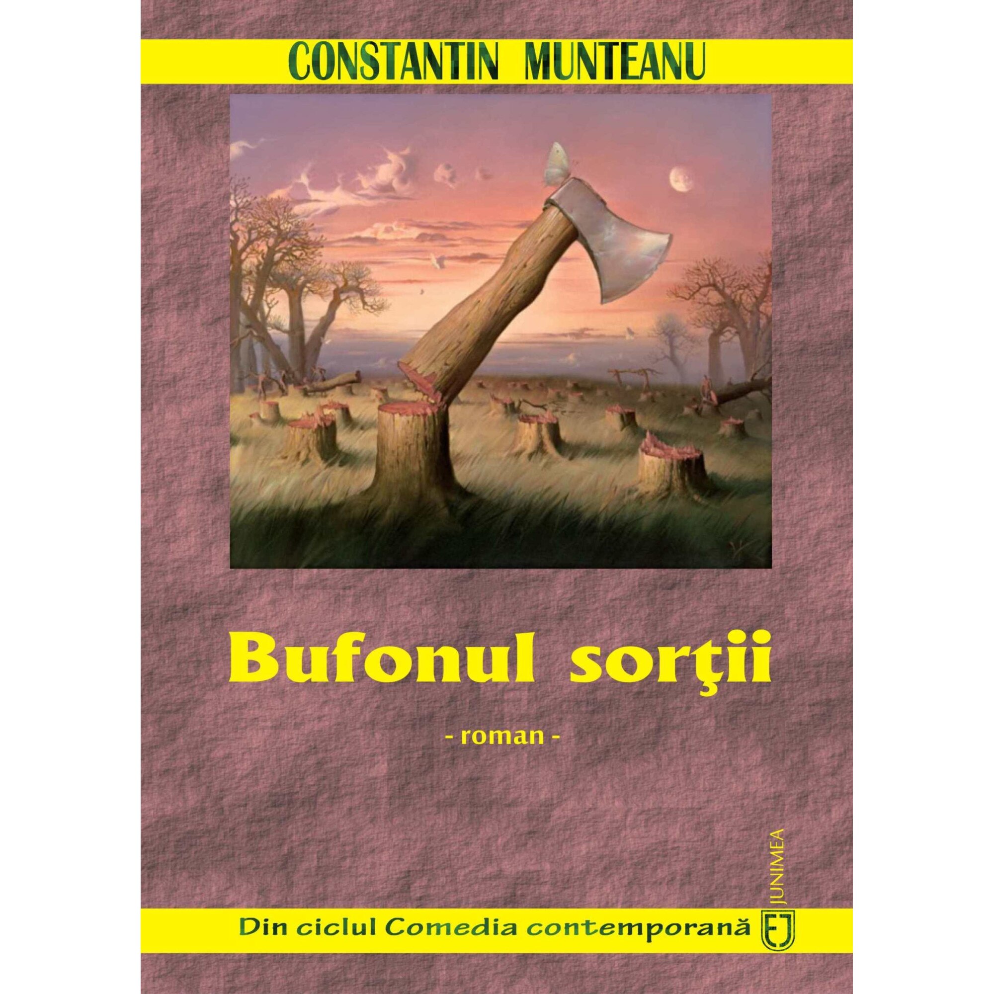 Bufonul sortii, Constantin Munteanu