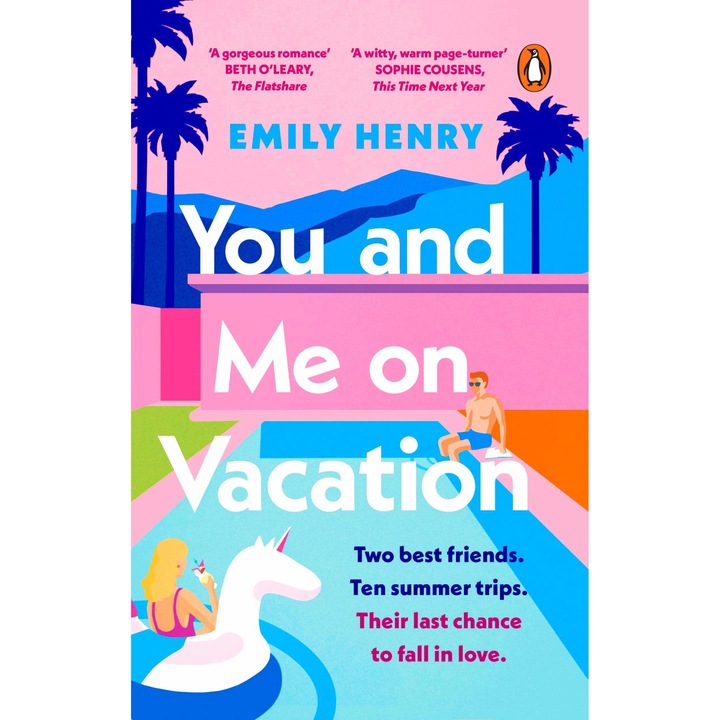 You & Me on Vacation - Emily Henry, editia 2021