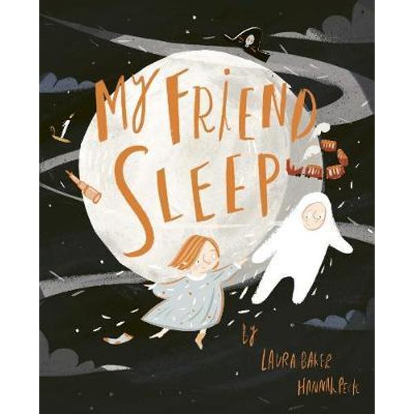 My Friend Sleep - Laura Baker, Hannah Peck