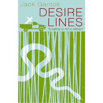 Desire Lines - Jack Gantos Desire Lines - Jack Gantos