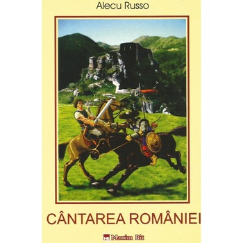 Cantarea Romaniei, Alecu Russo Cantarea Romaniei, Alecu Russo