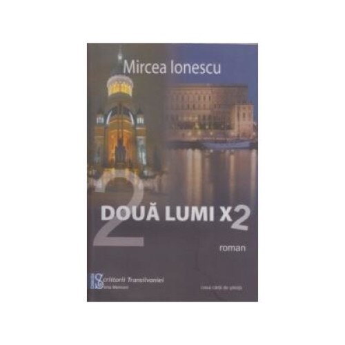 Doua lumi x 2, Mircea Ionescu