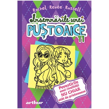 Insemnarile unei pustoaice 11. Povestirile unei rivalitati nu chiar atat de prietenoase, Rachel Renee Russell Insemnarile unei pustoaice 11. Povestirile unei rivalitati nu chiar atat de prietenoase, Rachel Renee Russell