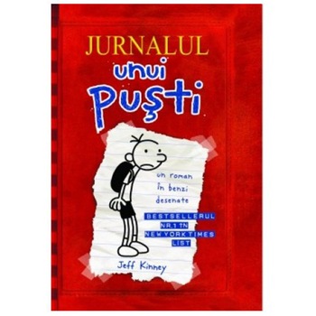 Jurnalul unui pusti 1, Jeff Kinney Jurnalul unui pusti 1, Jeff Kinney