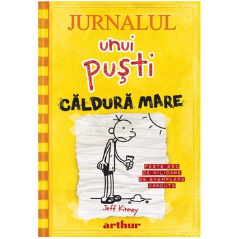 Jurnalul unui pusti 4. Caldura mare, Jeff Kinney Jurnalul unui pusti 4. Caldura mare, Jeff Kinney