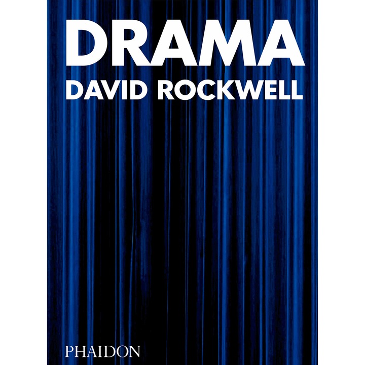 Drama - David Rockwell