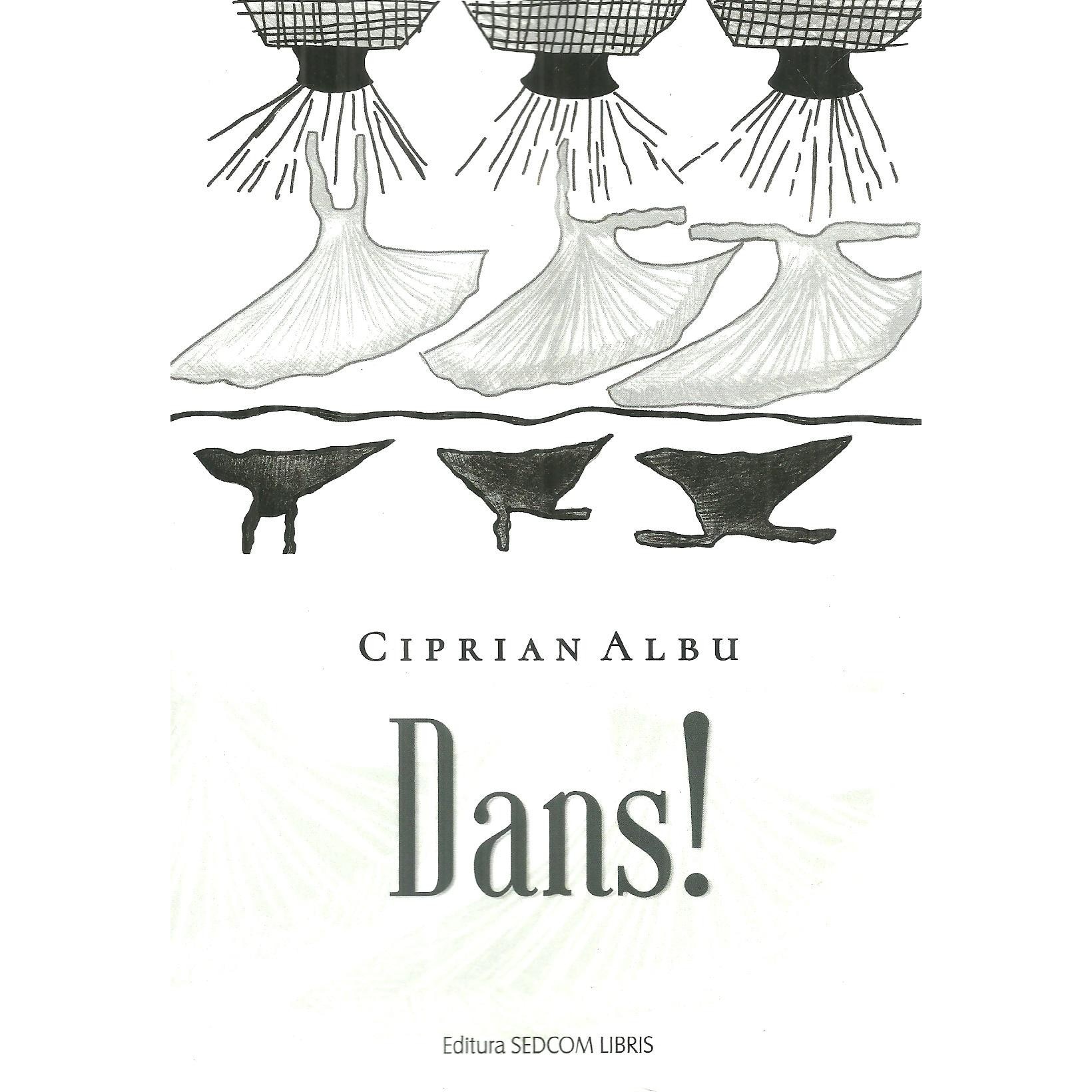 Dans!, Ciprian Albu