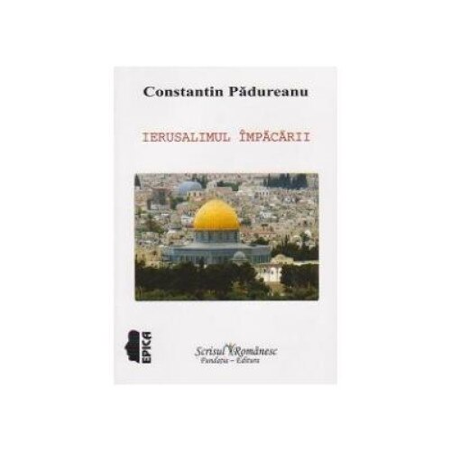 Ierusalimul impacarii, Constantin Padureanu