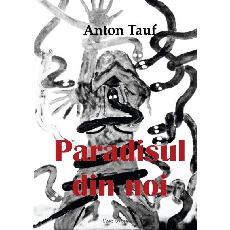 Paradisul din noi, Anton Tauf